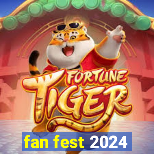 fan fest 2024